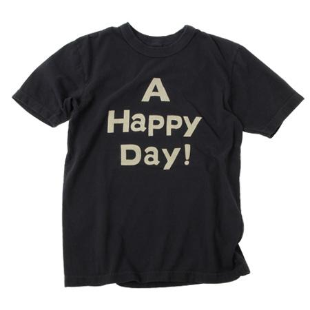 A HAPPY DAY! T-shirt